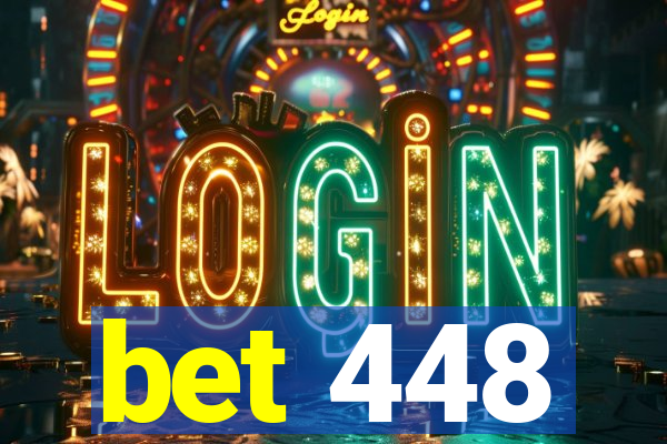 bet 448